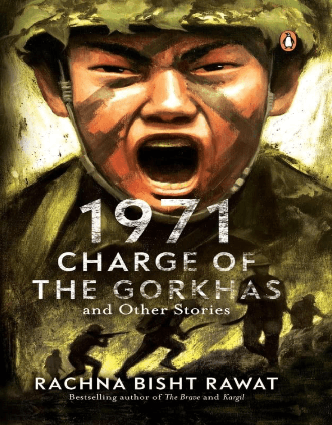 1971: Charge of the Gorkhas book cover